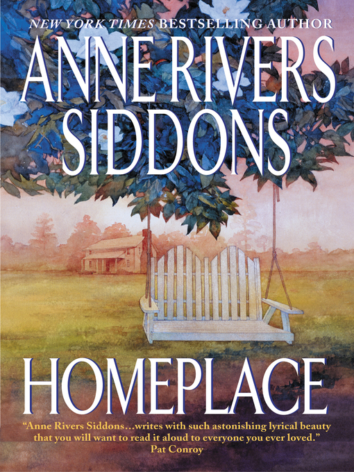 Title details for Homeplace by Anne Rivers Siddons - Available